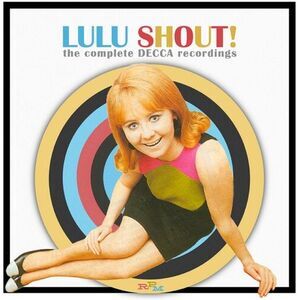 Lulu - Shout! Complete Decca Recordings   CD